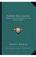 Funny Big Socks