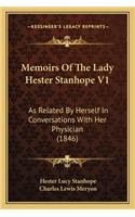 Memoirs of the Lady Hester Stanhope V1