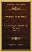Primary Hand Work