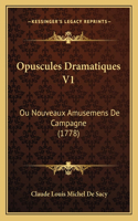 Opuscules Dramatiques V1