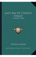 Lady Jim Of Curzen Street