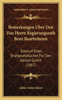 Bemerkungen Uber Den Von Herrn Regierungsrath Benz Bearbeiteten