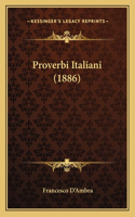 Proverbi Italiani (1886)