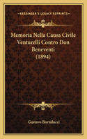 Memoria Nella Causa Civile Venturelli Contro Don Beneventi (1894)