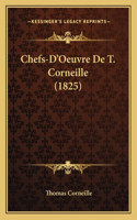 Chefs-D'Oeuvre De T. Corneille (1825): (French)