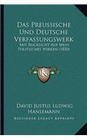 Preussische Und Deutsche Verfassungswerk