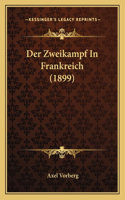 Der Zweikampf In Frankreich (1899)
