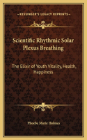 Scientific Rhythmic Solar Plexus Breathing