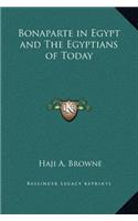 Bonaparte in Egypt and The Egyptians of Today