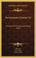The Numismatic Chronicle V18