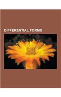 Differential Forms: Berezin Integral, Closed and Exact Differential Forms, Complex Differential Form, de Rham Cohomology, Differential Ide(English)