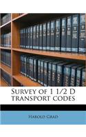 Survey of 1 1/2 D Transport Codes: (English)