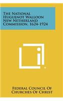 National Huguenot Walloon New Netherland Commission, 1624-1924