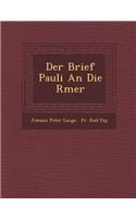 Der Brief Pauli an Die R Mer: (German)
