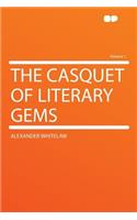The Casquet of Literary Gems Volume 1: (English)