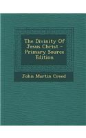 The Divinity of Jesus Christ