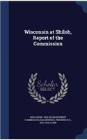 Wisconsin at Shiloh, Report of the Commission