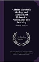 Careers in Mining Geology and Management, University Governance and Teaching