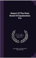 Report Of The State Board Of Equalization For