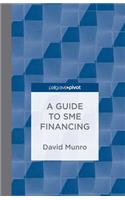 A Guide to SME Financing