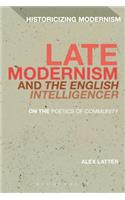 Late Modernism and 'The English Intelligencer'