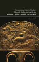 Encountering Material Culture Through Archaeological Fiction