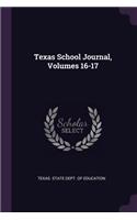 Texas School Journal, Volumes 16-17