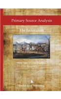 Primary Source Analysis: The Federalists - Were They Power-Hungry or Protective?