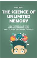 The Science of Unlimited Memory