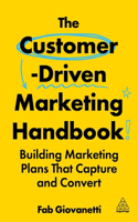The Customer-Driven Marketing Handbook