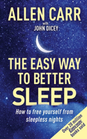 Allen Carr's Easy Way to Better Sleep