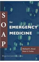 Soap for Emergency Medicine
