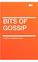 Bits of Gossip