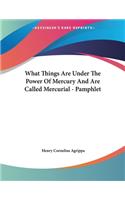 What Things Are Under The Power Of Mercury And Are Called Mercurial - Pamphlet: (English)