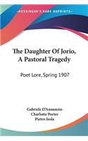 Daughter Of Jorio, A Pastoral Tragedy