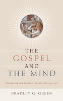 Gospel and the Mind