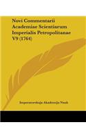 Novi Commentarii Academiae Scientiarum Imperialis Petropolitanae V9 (1764)