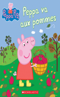 Peppa Pig: Peppa Va Aux Pommes