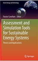 Assessment and Simulation Tools for Sustainable Energy Systems