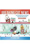 Breaking Cat News 2018 Wall Calendar
