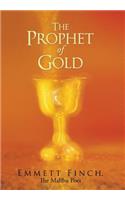 Prophet of Gold