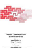 Genetic Conservation of Salmonid Fishes