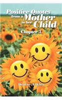 Positive Quotes from a Mother to Her Child: Chapter 3(English)