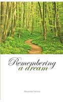 Remembering a Dream