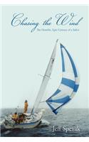 Chasing the Wind: The Humble, Epic Century of a Sailor
