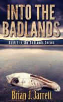 Into the Badlands