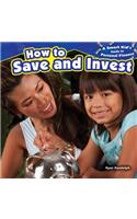 How to Save and Invest