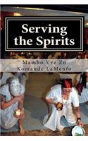 Serving the Spirits