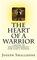 Heart Of A Warrior