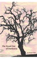 The Road Out of Darkness